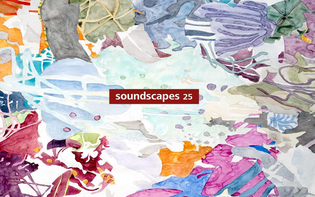 soundscapes 25 Einladung Bild